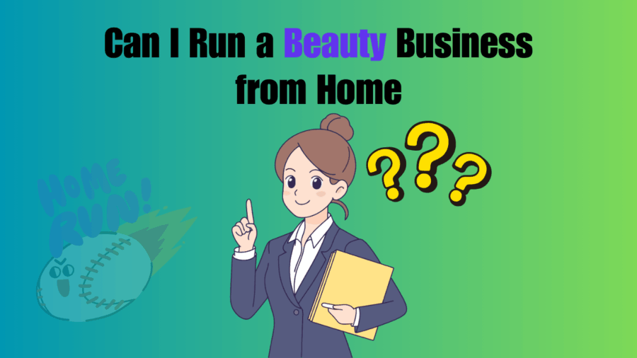 Can I Run a Beauty Business from Home?